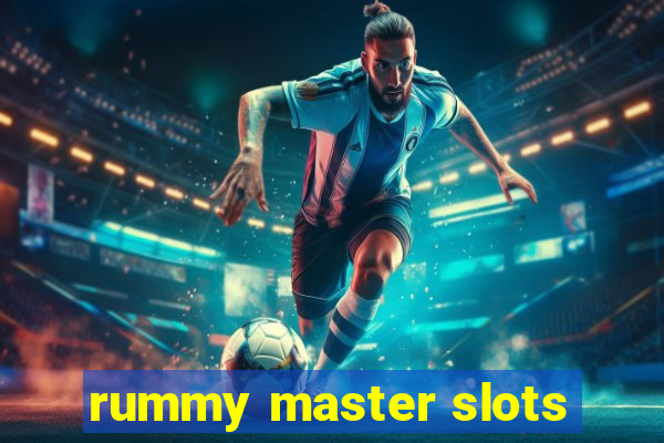 rummy master slots