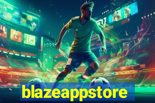 blazeappstore