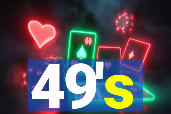 49's