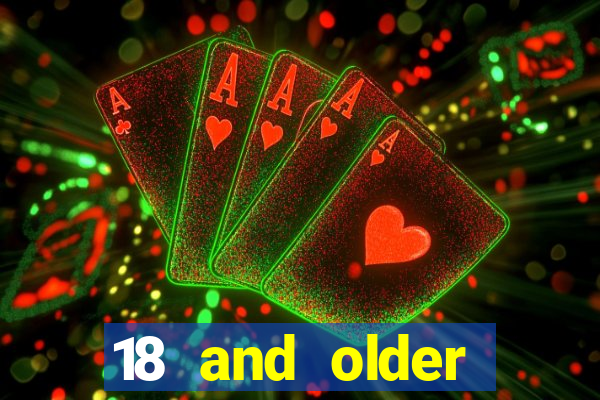 18 and older casinos near me