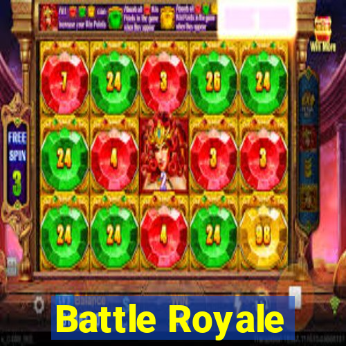 Battle Royale