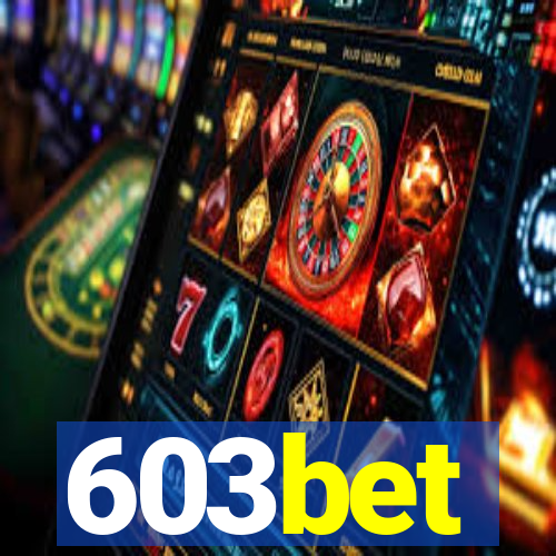 603bet