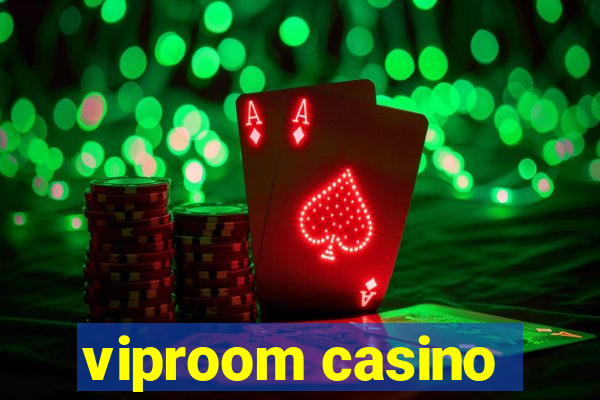 viproom casino