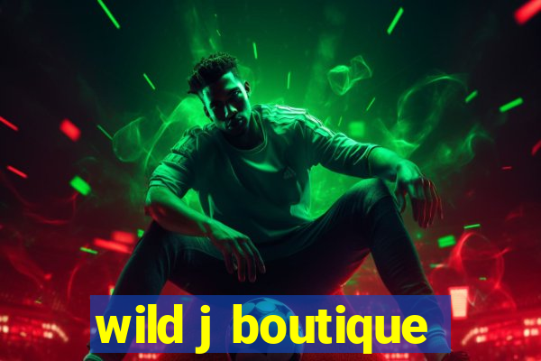 wild j boutique