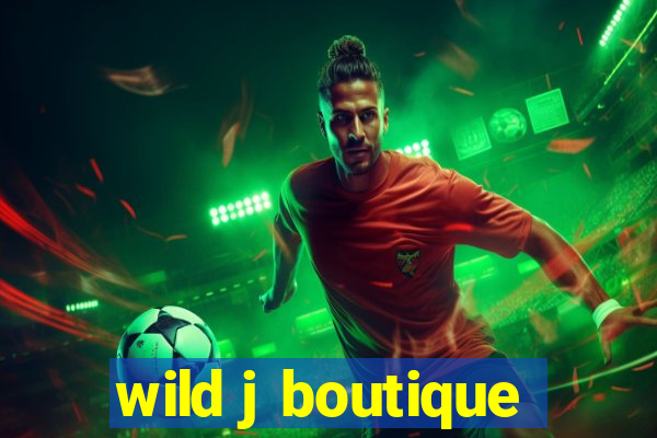 wild j boutique