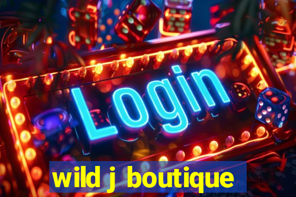 wild j boutique