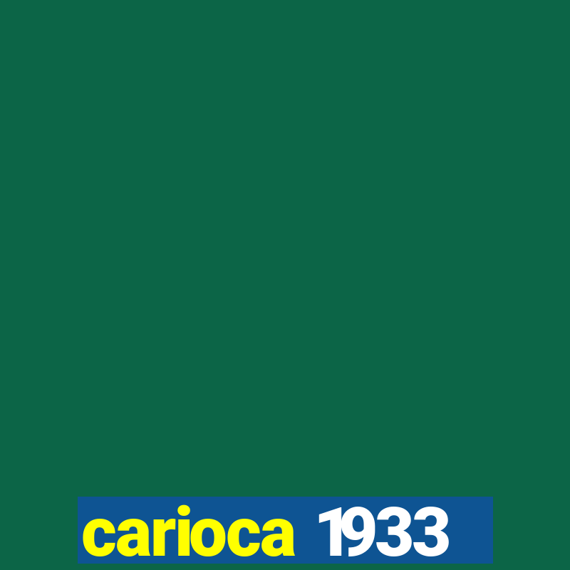 carioca 1933