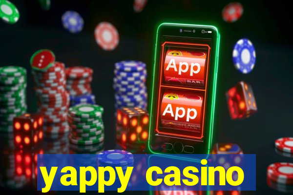 yappy casino