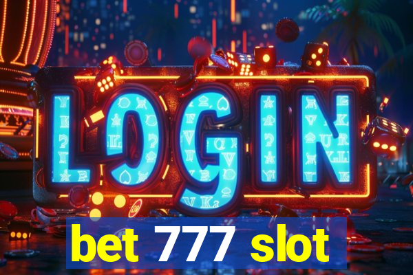 bet 777 slot