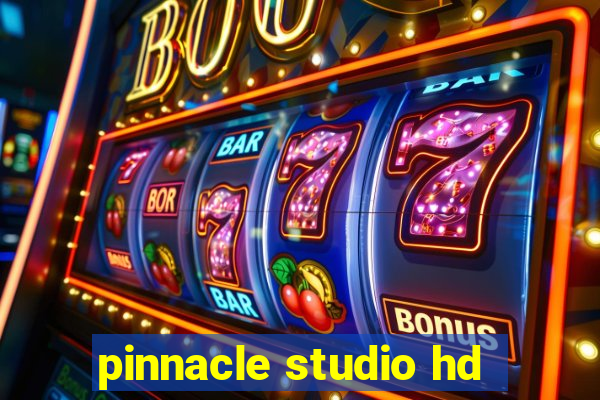 pinnacle studio hd