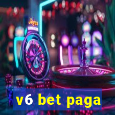 v6 bet paga