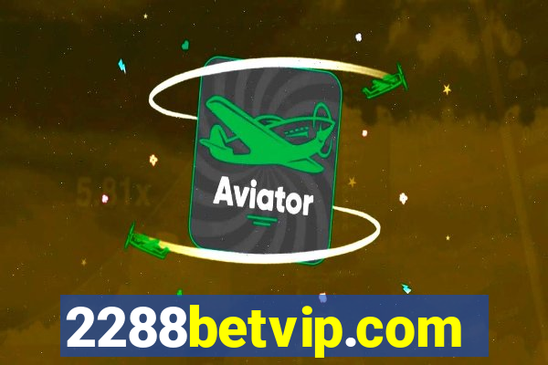 2288betvip.com