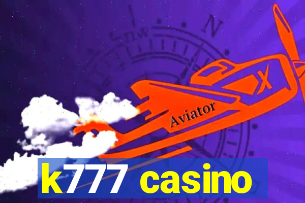 k777 casino