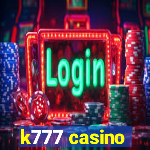 k777 casino