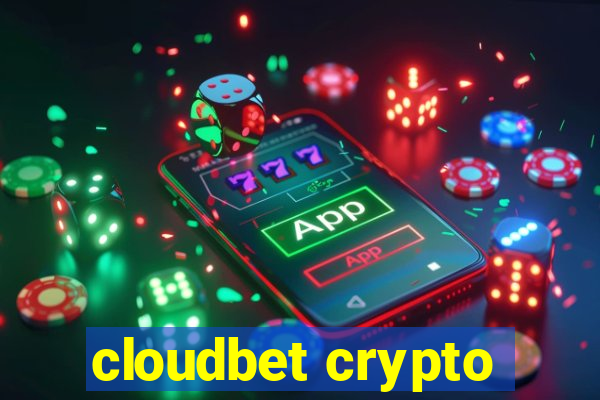 cloudbet crypto