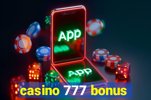 casino 777 bonus