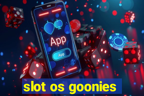 slot os goonies