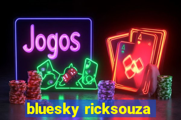 bluesky ricksouza