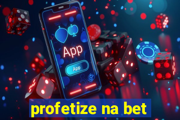 profetize na bet