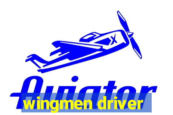 wingmen driver