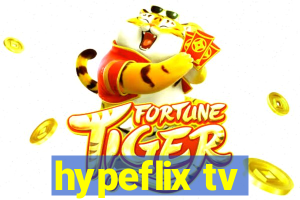 hypeflix tv