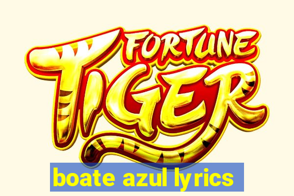 boate azul lyrics