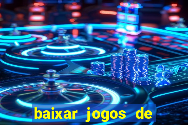 baixar jogos de ganhar dinheiro de verdade