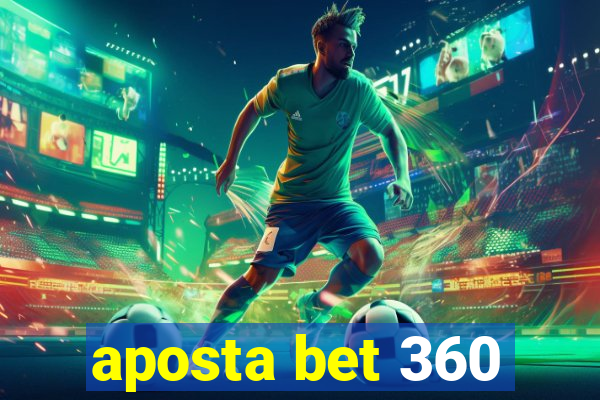 aposta bet 360