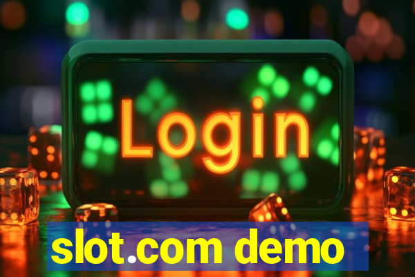 slot.com demo