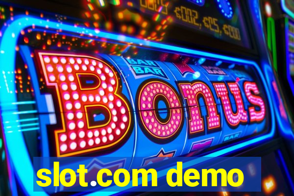 slot.com demo