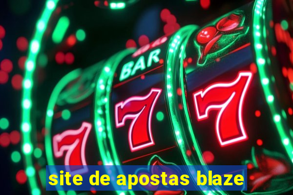 site de apostas blaze