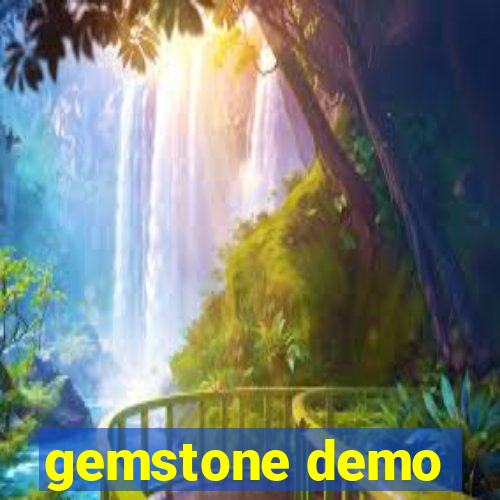 gemstone demo