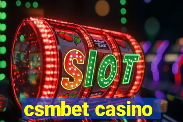 csmbet casino