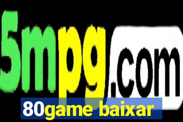 80game baixar