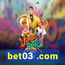 bet03 .com