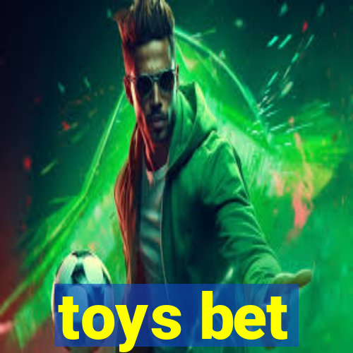 toys bet