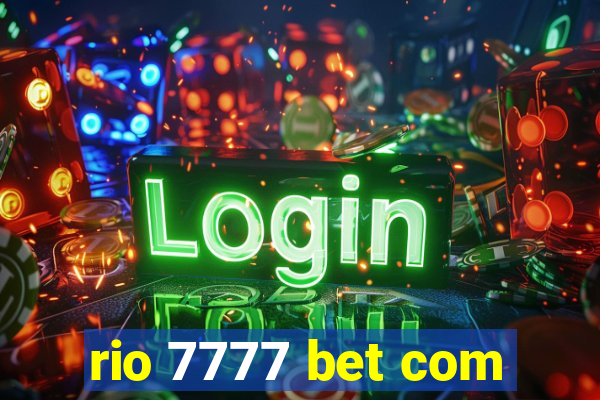 rio 7777 bet com