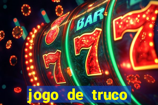 jogo de truco apostando dinheiro