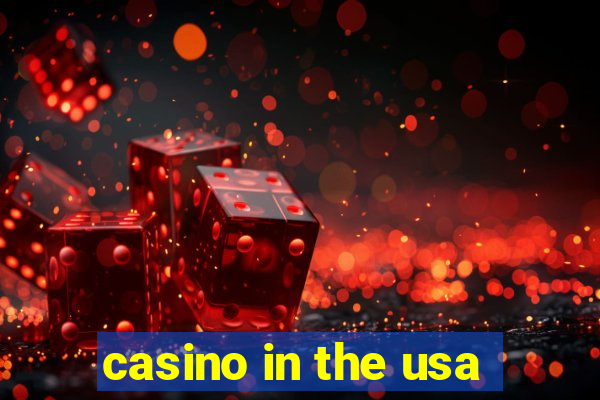 casino in the usa