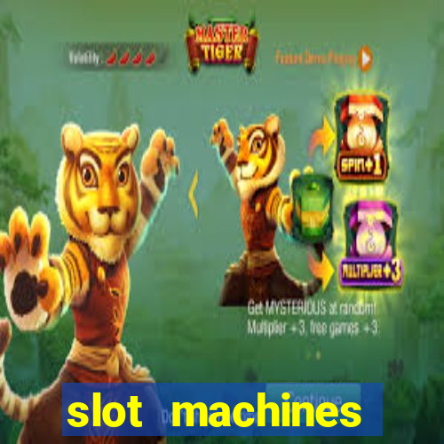 slot machines casino slots