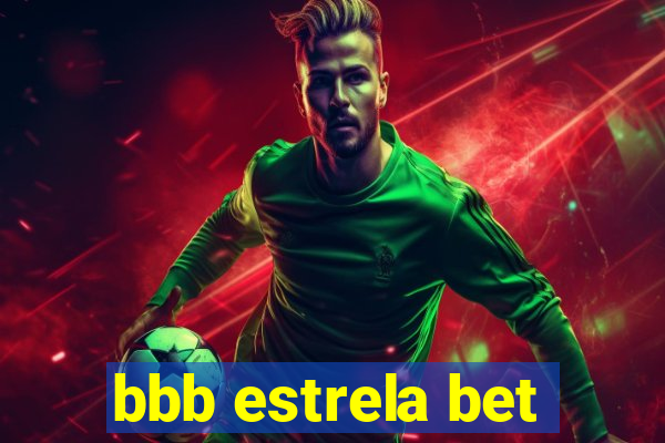 bbb estrela bet