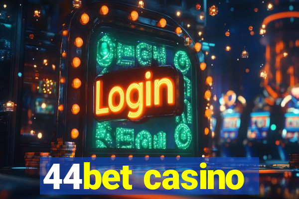 44bet casino