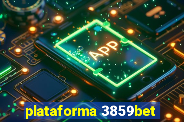 plataforma 3859bet