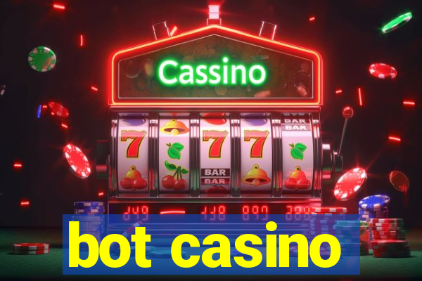 bot casino