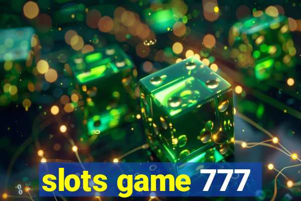 slots game 777