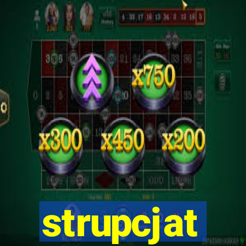 strupcjat