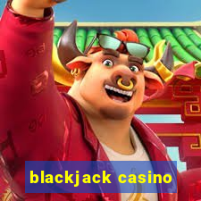 blackjack casino