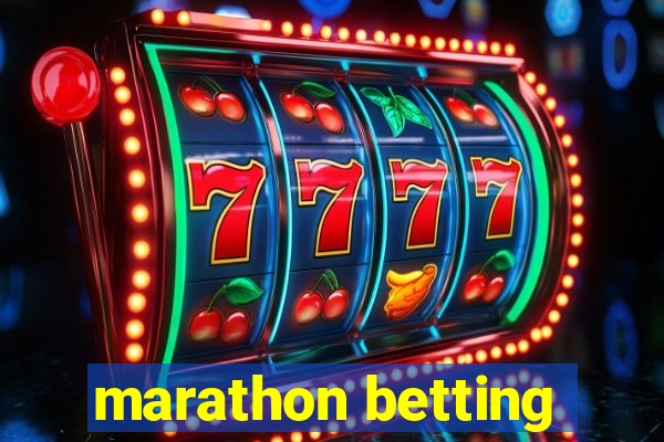 marathon betting