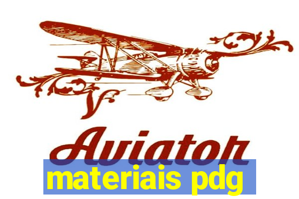 materiais pdg