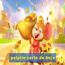 palpite certo de hoje